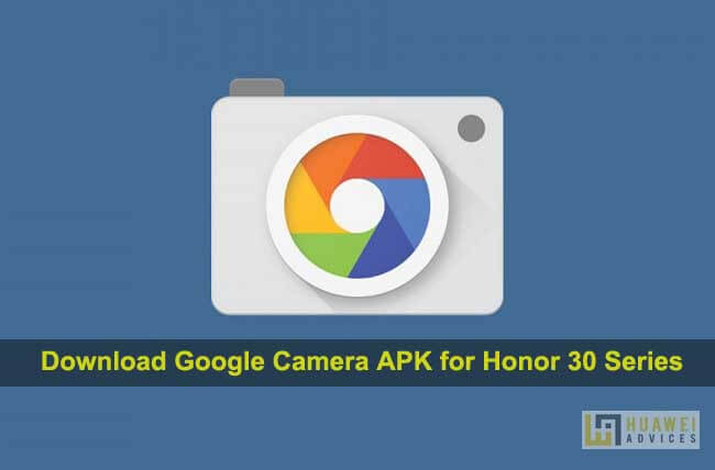 Google camera Honor 30 pro download1 | Techlog.gr - Χρήσιμα νέα τεχνολογίας